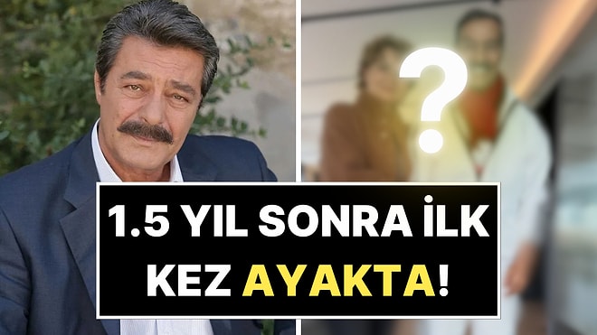 Doktoru Paylaştı: Beynine Pıhtı Atması Sonucu 1.5 Yıldır Tedavi Gören Kadir İnanır İlk Kez Ayağa Kalktı!