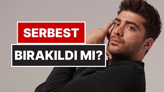 Gözaltına Alınmıştı: Oyuncu Doğukan Güngör'ün Serbest Bırakıldığı İddia Edildi!