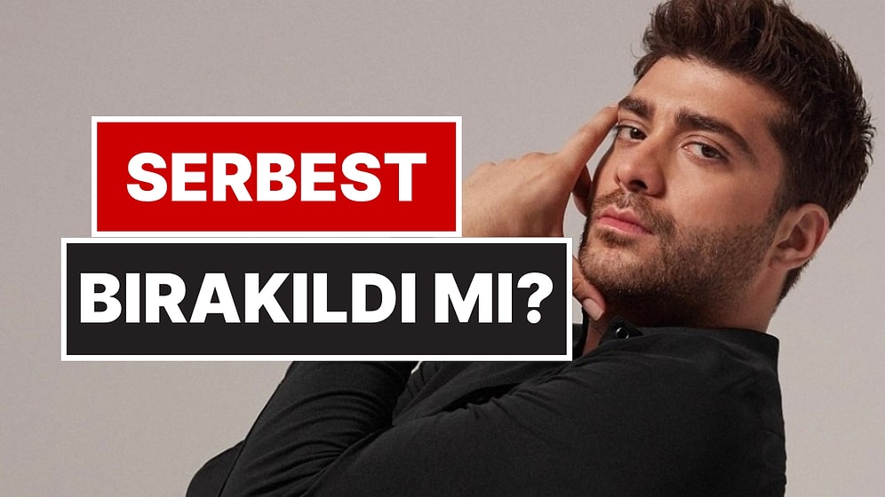 Gözaltına Alınmıştı: Oyuncu Doğukan Güngör'ün Serbest Bırakıldığı İddia Edildi!