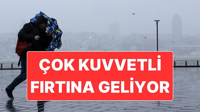 AKOM İstanbul İçin Saat Vererek Uyardı: Kuvvetli Fırtına Geliyor