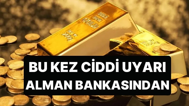 Deutsche Bank'tan Altın ve Gümüş İçin Kritik Uyarı Geldi
