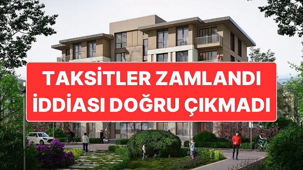 TOKİ 500 Bin Konut Projesinde Taksitlere Zam Geldi İddiası Doğru Çıkmadı