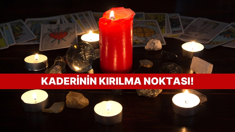 Seçtiğin Tarot Kartına Göre Kaderinin Kırılma Noktası!