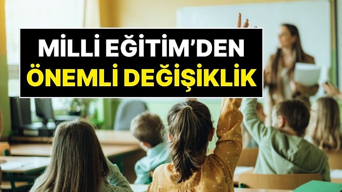 Milyonlarca Öğretmeni İlgilendiren Önemli Kararlar: Milli Eğitim Bakanlığı Büyük Değişikliği Resmen Duyurdu