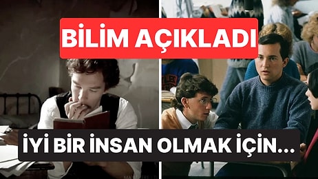 Bilime Göre Daha İyi Bir İnsan Olmanın 5 Etkili Yolu