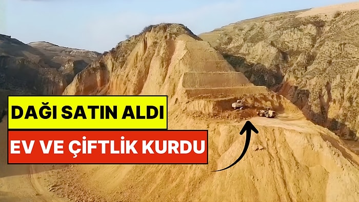 Her Babanın Hayali: Koca Bir Dağı Satın Alan Adam Yamaçta Sıfırdan Ev ve Çiftlik Kurdu