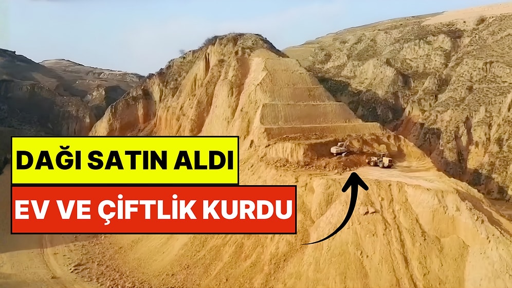 Her Babanın Hayali: Koca Bir Dağı Satın Alan Adam Yamaçta Sıfırdan Ev ve Çiftlik Kurdu