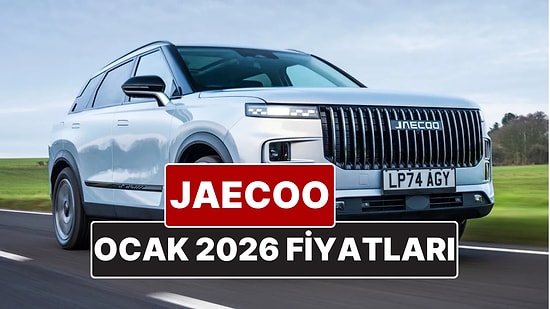 Ocak 2026 Jaecoo Fiyat Listesi! İşte Chery'nin Off-Road SUV Markası Jaecoo J7 Güncel Fiyatları