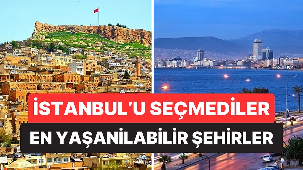 Hiçbiri İstanbul’u Seçmedi: Yapay Zekaya Göre Türkiye’de Yaşamak İçin En İyi Şehirler