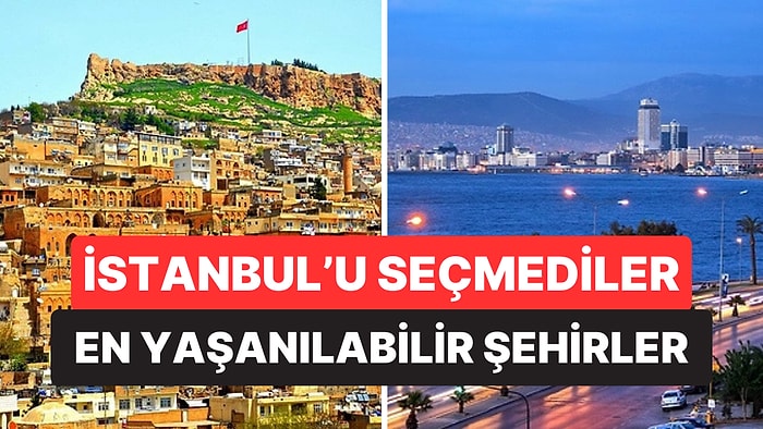 Hiçbiri İstanbul’u Seçmedi: Yapay Zekaya Göre Türkiye’de Yaşamak İçin En İyi Şehirler