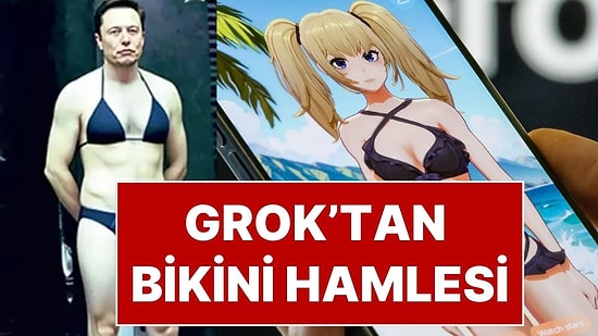 Grok'ta Cinsel İçerikli Görsel Skandalı Büyüyor: Yapay Zeka ile Görsel Üretmek Artık Herkese Açık Değil