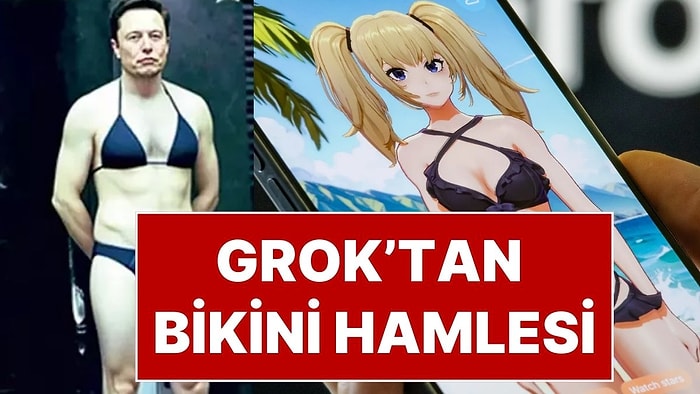 Grok'ta Cinsel İçerikli Görsel Skandalı Büyüyor: Yapay Zeka ile Görsel Üretmek Artık Herkese Açık Değil