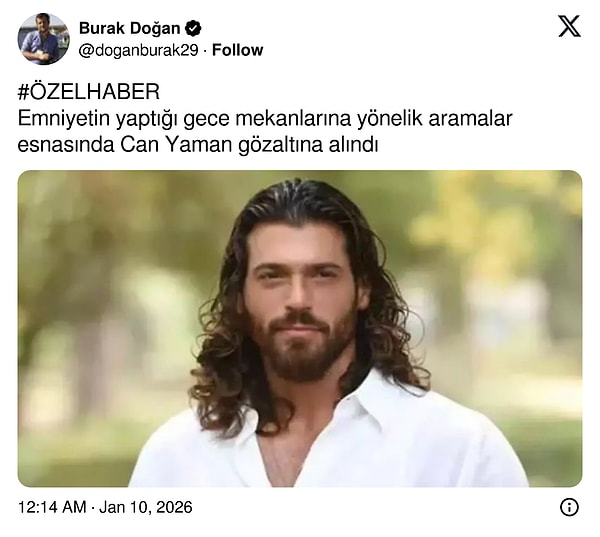 Can Yaman gözaltına alındı.