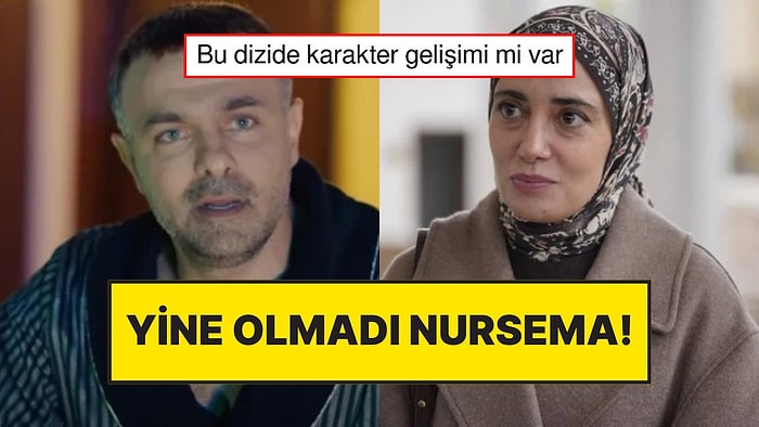 Kızılcık Şerbeti’nde Nursema’nın Asil’den Aşk Beklentisi Seyirciden Onay Almadı
