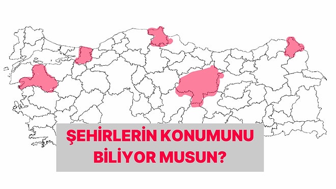 Haritada Boyanan Şehri Bulabilecek misin?