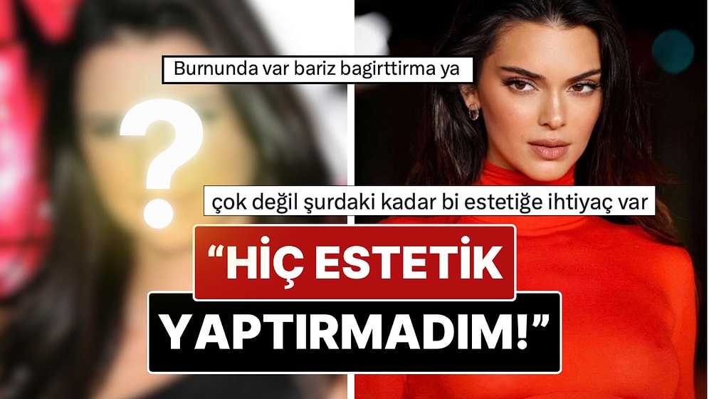 Kendall Jenner'ın "Hiç Estetik Yaptırmadım" Sözleri X Gündemine Oturdu