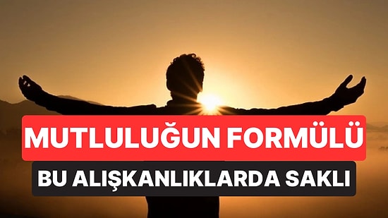 2026’da Daha Mutlu Olmak İçin Yapabileceğiniz 6 Etkili Adım