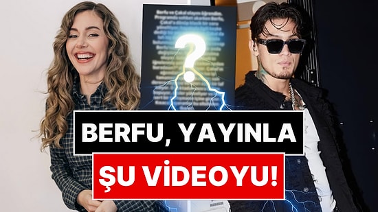 Berfu Yayınla Şu Videoyu: Çakal ve Berfu Yenenler Arasındaki Gerginliğin Neden Çıktığına Dair Yeni İddia