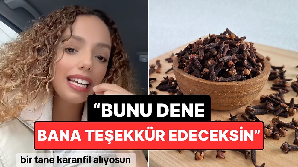 Bir Diş Hekimi "Bunu Dene, Bana Teşekkür Edeceksin" Diyerek Karanfil Hilesini Anlattı