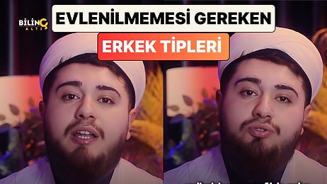 Manevi Danışman Olduğunu Söyleyen Bir İçerik Üreticisi "Asla Evlenilmemesi Gereken Erkek Tiplerini" Sıraladı