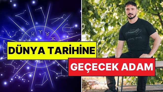 Dünya Tarihine Geçecek Can Aydoğmuş'un Tutan 54 Öngörüsü
