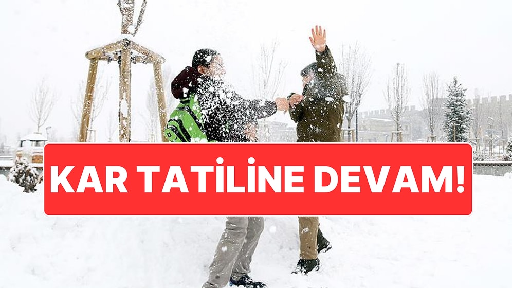 13 Ocak Salı Günü Kar Tatili Olan İller Belli Oldu