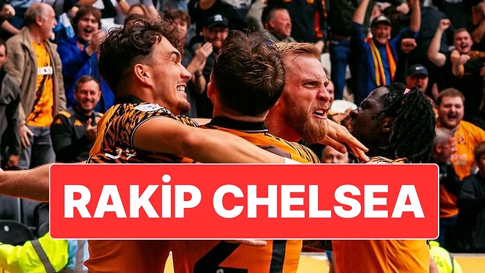 FA Cup’ta Yoluna Devam Eden Hull City’nin Rakibi Chelsea Oldu