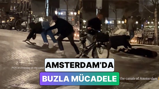 Amsterdam'da İnsanların Buzlanan Yolda Verdiği Mücadele Sosyal Medyada Viral Oldu