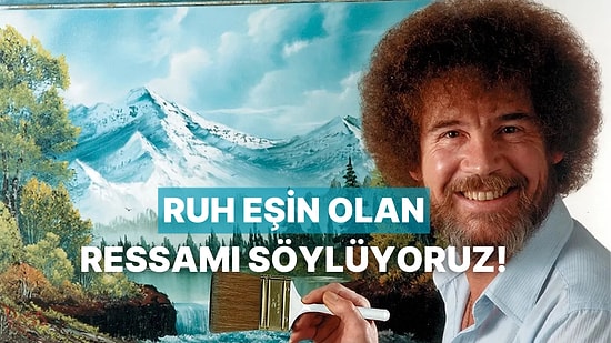 Hangi Ünlü Ressam Senin Ruh Eşin?