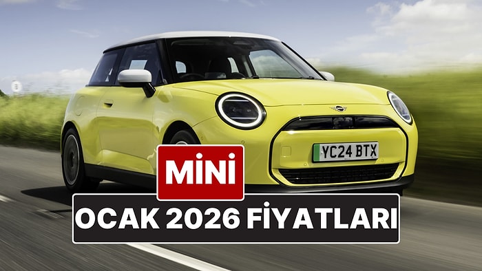 Ocak 2026 Mini Fiyat Listesi! İşte Mini Cooper, Clubman, Cabrio ve Countyrman Güncel Fiyatları