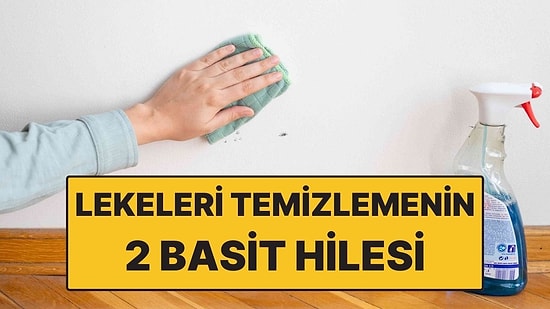Duvardaki Lekeleri Boyaya Zarar Vermeden Temizlemenin 2 Basit Hilesi