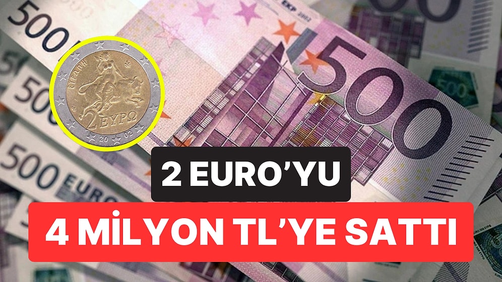 İnşaat İşçisinin Cebindeki 2 Euro, 4 Milyon Liralık Servete Dönüştü