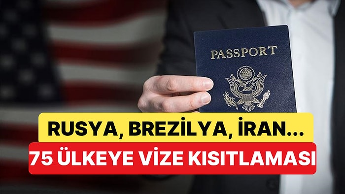 ABD, Rusya Dahil 75 Ülke İçin Vize İşlemlerini Askıya Aldı