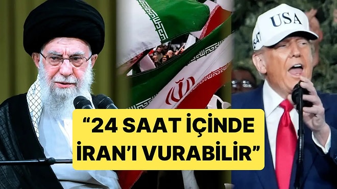 Reuters, ABD'nin İran'ı 24 Saat İçinde Vurabileceğini Açıkladı