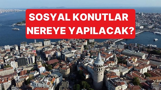 İstanbul'da Yapılması Planlanan 100 Bin  Sosyal Konutun Nereye Yapılacağı Belli Oldu