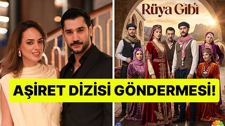 Rüya Gibi'nin Reytingleri Düşünce Seda Bakan'dan Aşiret Dizisi Göndermesi Geldi