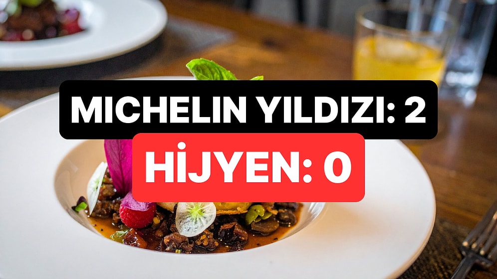 Michelin Yıldızlı Lüks Restoran Hijyen Konusunda Sıfır Çekti