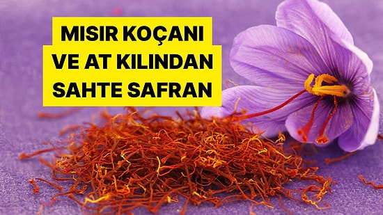 Uzmanlar Uyardı: Kilosu 900 Bin Liraya Satılan Safrandaki Hileye Dikkat