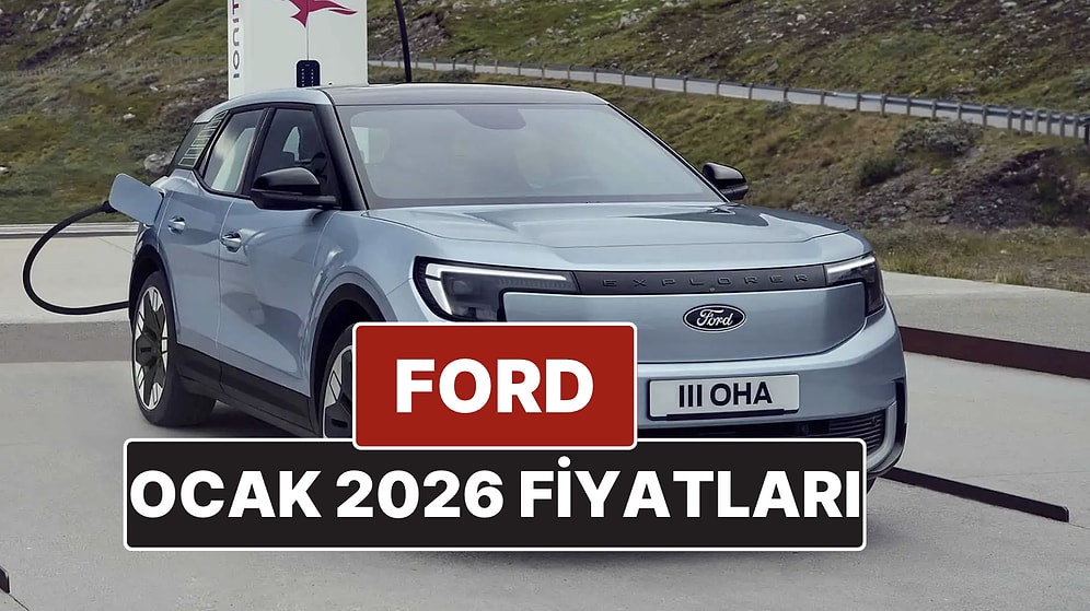 Ocak 2026 Ford Fiyat Listesi! İşte Ford Focus, Puma, Kuga, Journey Courier, Edge ve Ranger Güncel Fiyatları