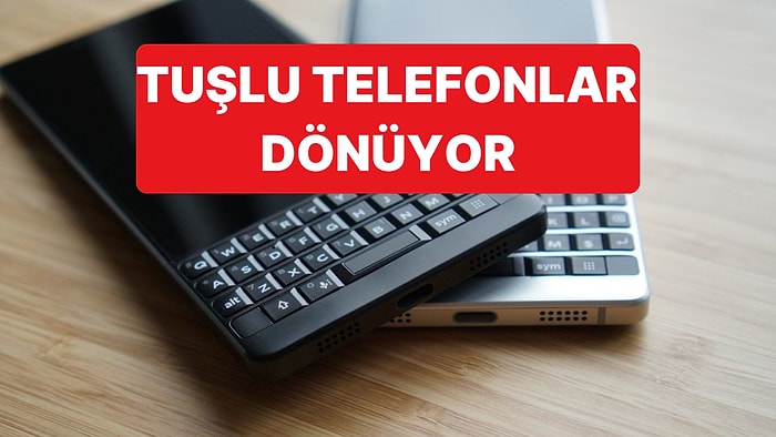 Akıllı Telefonlarla Birlikte Yavaş Yavaş Hayatımızdan Çıkan Tuşlu Telefonlar Dönüyor
