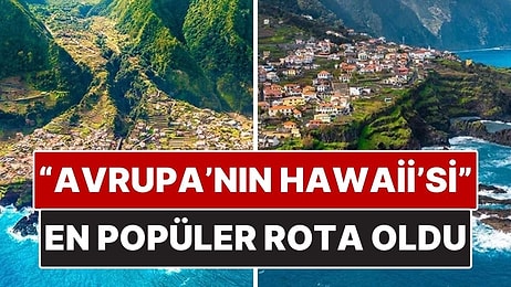"Avrupa'nın Hawaii'si" Olarak Anılıyor! 2026'nın En Popüler Tatil Noktası Oldu