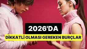 2026’da Alarm Zilleri Çalıyor: Bu 4 Burç Daha Dikkatli Olmalı