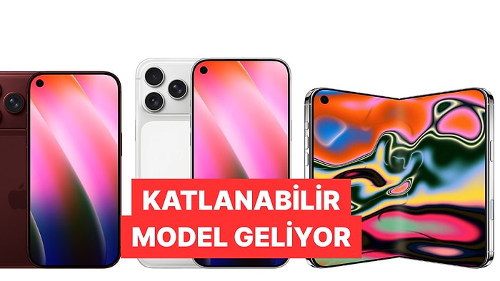 Katlanabilir iPhone Yolda! iPhone 18 Serisinin Görüntüsü ve Özellikleri Sızdırıldı