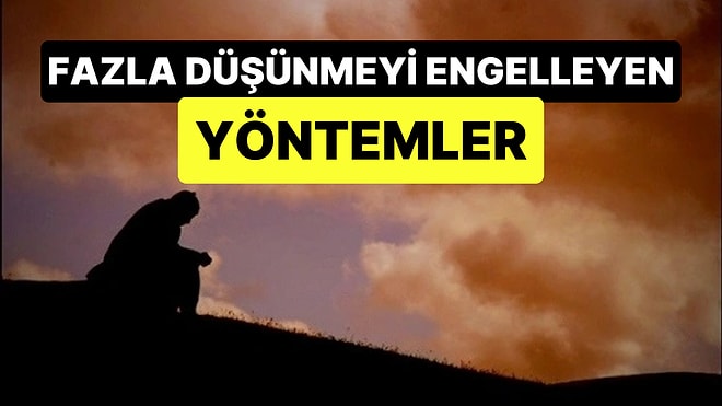 Zihinsel Gürültüyü Azaltmak Mümkün: Kafanızdaki Düşünceleri Yavaşlatmanın 10 Pratik Yolu