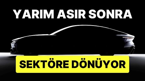 Bir Zamanların Efsanesiydi: Ünlü Araba Markası Sektöre Geri Dönüyor