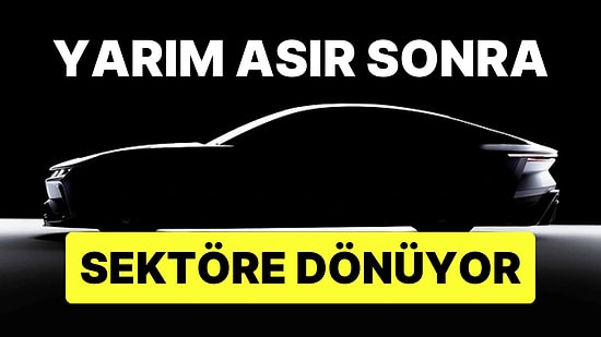 Bir Zamanların Efsanesiydi: Ünlü Araba Markası Sektöre Geri Dönüyor