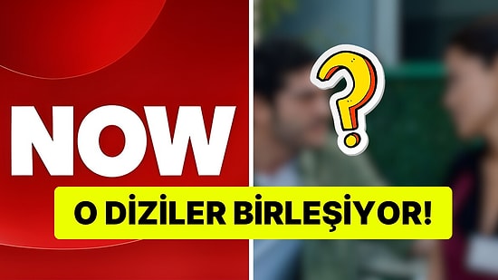 NOW'dan Flaş Reyting Hamlesi Geldi, O Dizilerin Hikayesi Birleşiyor!