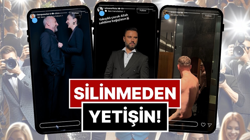 Silinmeden Yetişin: 11-17 Ocak'ta Ünlülerin Paylaştığı "Kaçarsa Yazık Olur" Temalı Instagram Hikayeleri