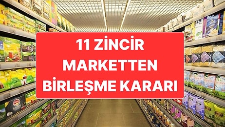 11 Zincir Market Birleşerek Yeni Ucuzluk Marketi Kurmaya Karar Verdi