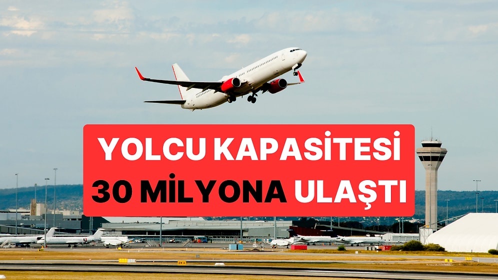 Yolcu Kapasitesi 30 Milyona Ulaşan Havalimanı Yarın Hizmete Açılacak